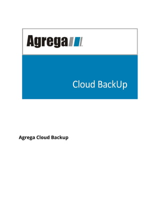 Agrega Cloud Backup
 