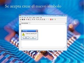 Se acepta crear el nuevo símbolo
 
