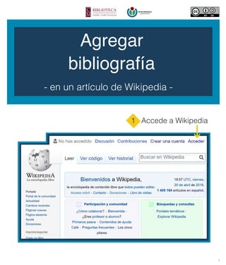 Agregar
bibliografía
- en un artículo de Wikipedia -
1 Accede a Wikipedia
1
 