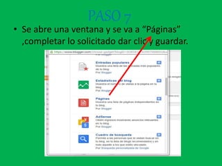 PASO 7
• Se abre una ventana y se va a “Páginas”
,completar lo solicitado dar clic y guardar.
 