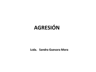 AGRESIÓN


Lcda. Sandra Guevara Mora
 