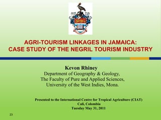 Agri-tourism linkages in jamaica: case study of the negril tourism industry