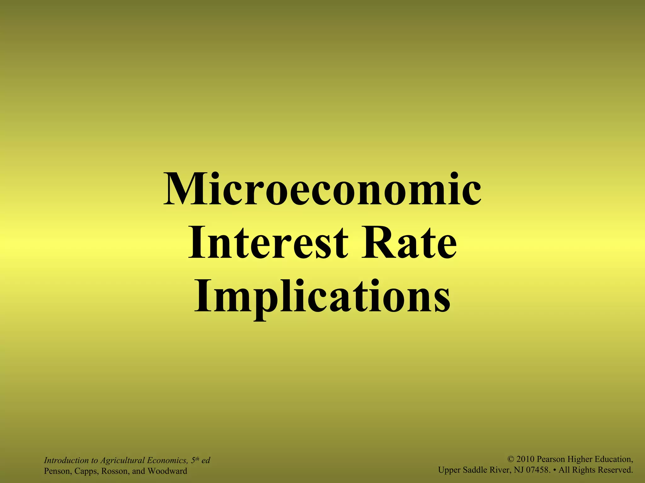 Microeconomic Interest Rate Implications 