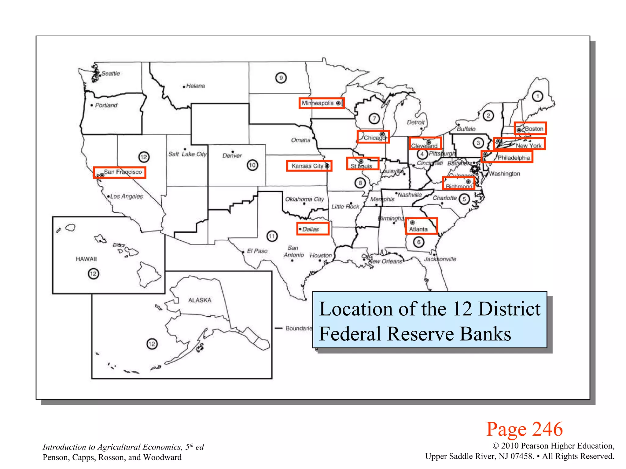 Page 246 Location of the 12 District Federal Reserve Banks 