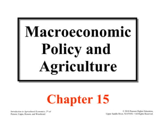 Macroeconomic Policy and  Agriculture Chapter 15 