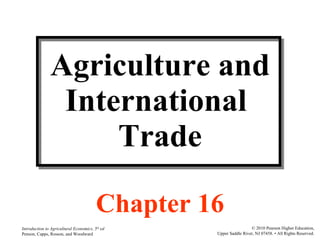 Agriculture and International  Trade Chapter 16 