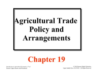 Agricultural Trade  Policy and Arrangements Chapter 19 