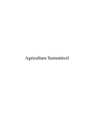 Agricultura Sustentável
 