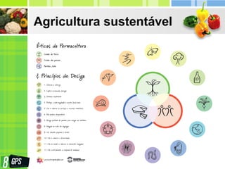 Agricultura sustentável
 