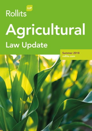 Law Update
Summer 2018
rollits.com
Agricultural
 
