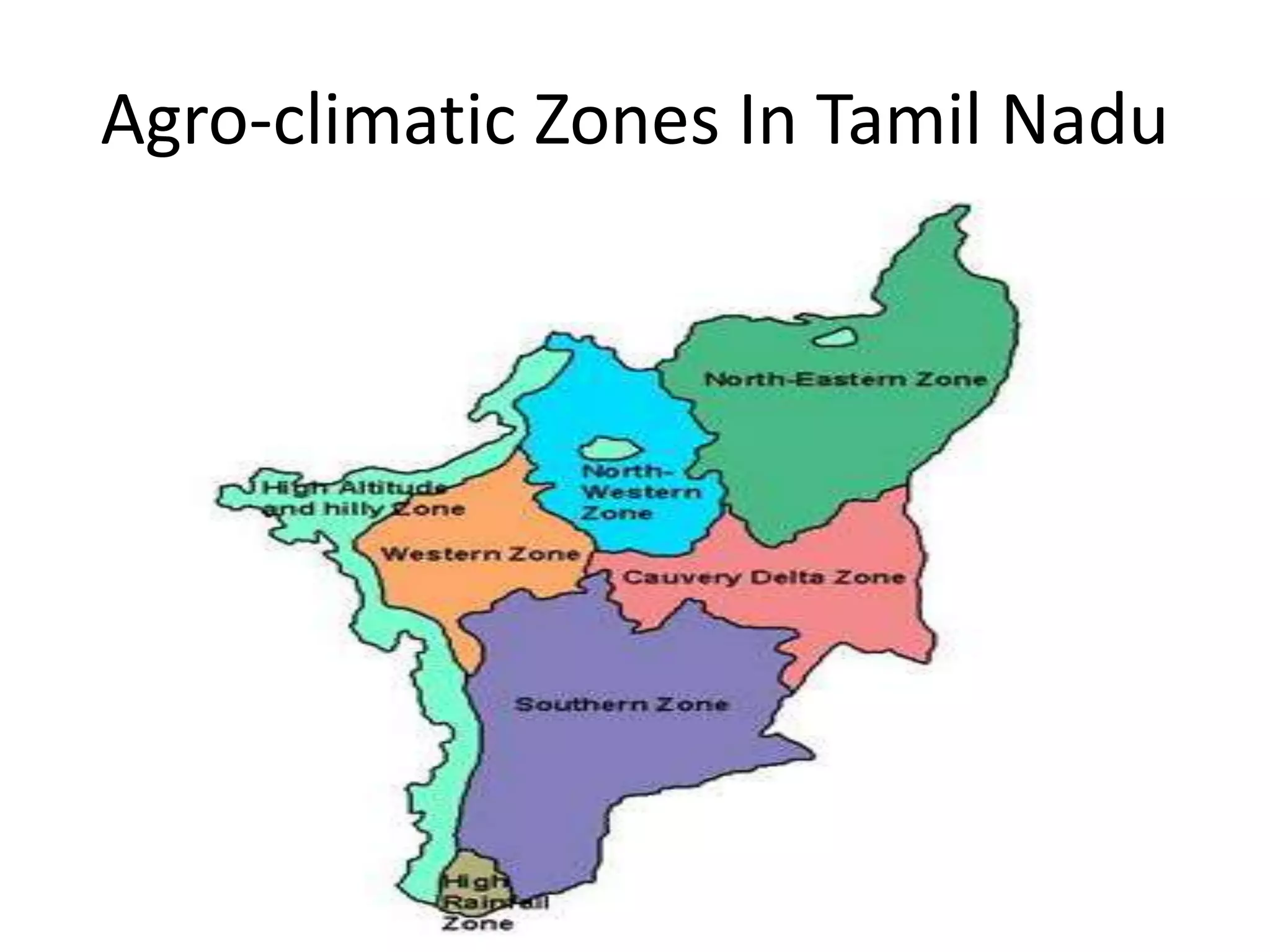 Agro-climatic Zones In Tamil Nadu
 
