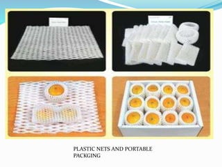 PLASTIC NETS AND PORTABLE
PACKGING
 