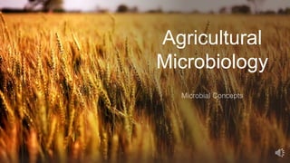 Agricultural
Microbiology
 