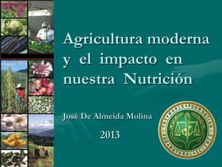 Agricultura moderna nutrición | PPT