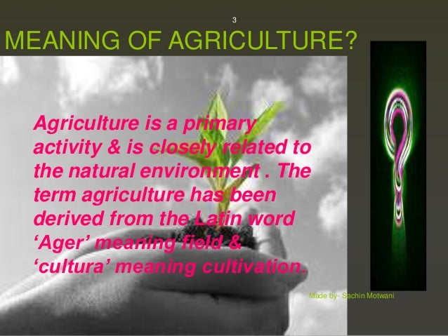 Agriculture