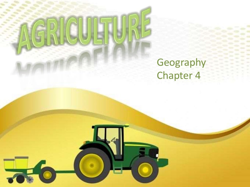 Agriculture Geography Class 10