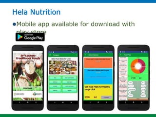 Hela Nutrition
Mobile app available for download with
play store
 