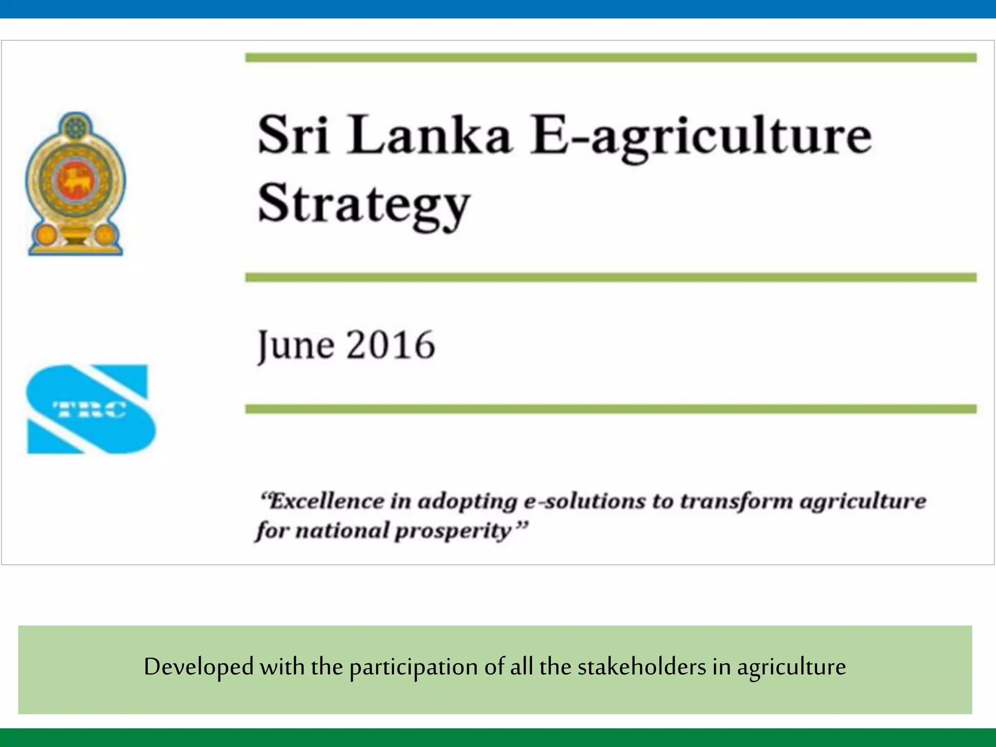Reshaping Agriculture in Sri Lanka through ICT. | PPTX