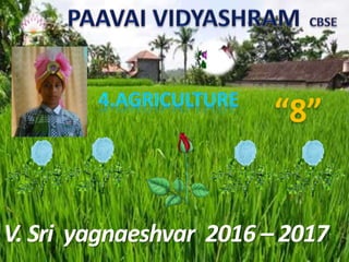 V. Sri yagnaeshvar 2016 – 2017
“8”
 
