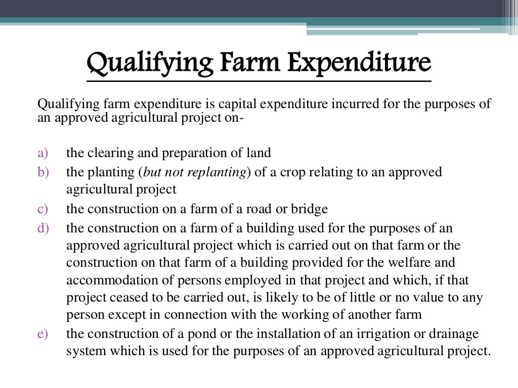 Agriculture allowance and approved agriculture project