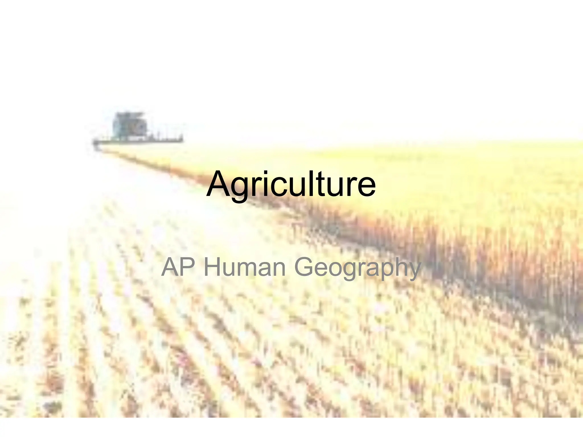 Agriculture Ap Human Geography Definition - 6hd4p4u