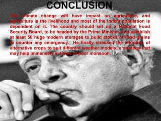 If this increase in carbon dioxide is accompanied by an increase in temperature, as expected, then soybean yields could actually decrease. If the maximum and minimum temperatures go up by 1°C and 1.5°C respectively, the gain in yield comes down to 35 per cent.Source: Centre for science & Environment