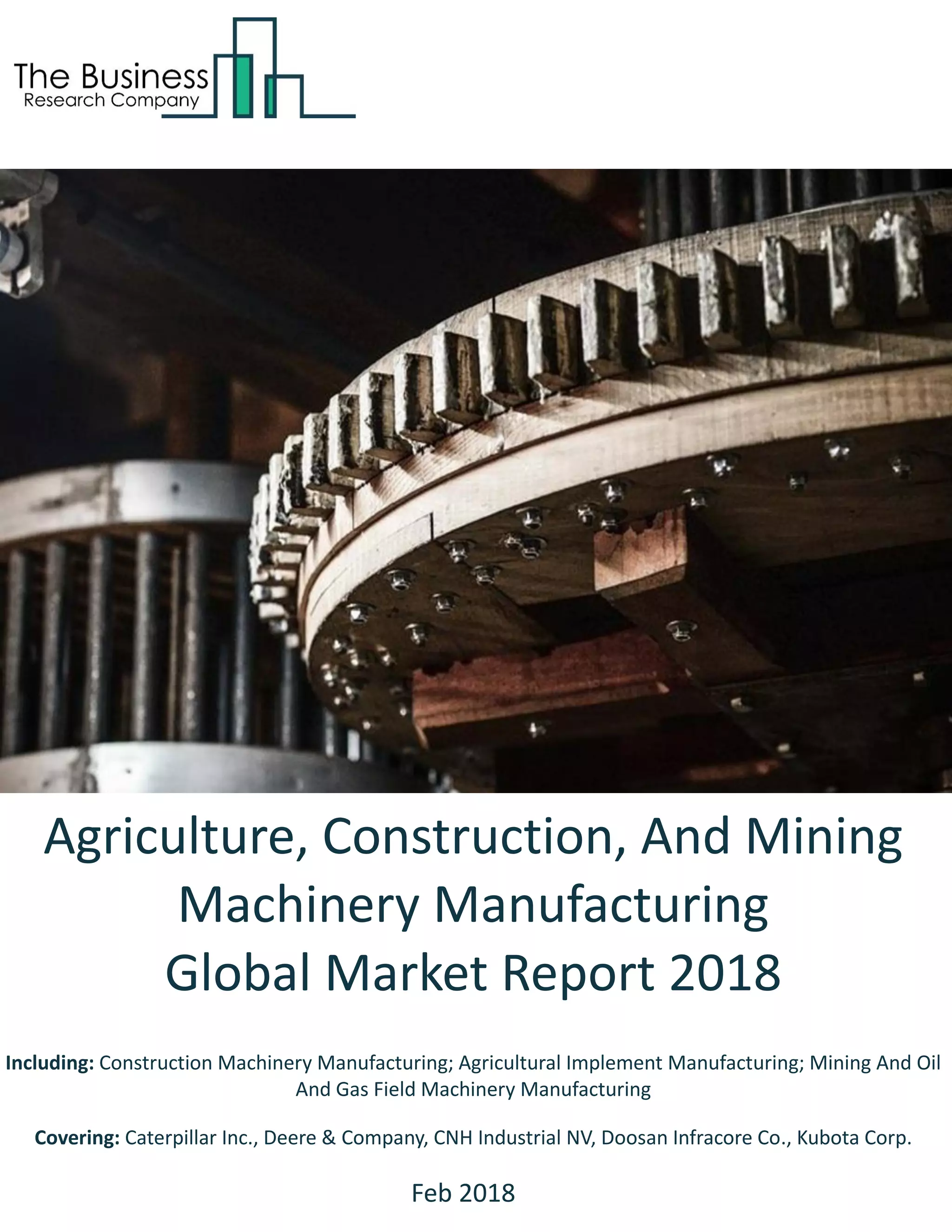 Agriculture, construction, and mining machinery manufacturing market