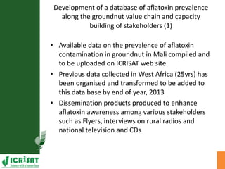 Agriculture for Nutrition and Health (A4NH) - Aflatoxin - ICRISAT activities