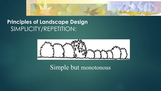 Fundamental Principles of Landscape Design and Softscape Planning | PPTX