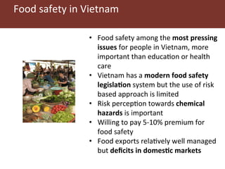 Risk assessment for food safety management in Vietnam