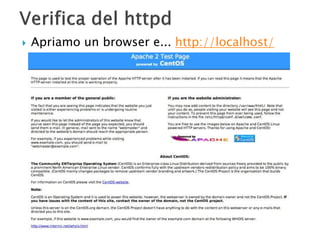  Apriamo un browser e... http://localhost/
 