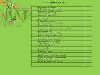 CUESTIONARIO AGRIMONYConsultas:carmenbonannata@ciudad.com.arTel.: + 54 11 4707-0773	viviresrealizarse@ciudad.com.arCel.: 15-4023-4038