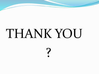 THANK YOU
?
 