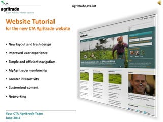agritrade.cta.int Website Tutorial  for the new CTA Agritradewebsite ,[object Object]