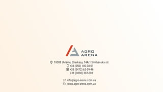 18008 Ukraine, Cherkasy, 144/1 Smilyanska str.
+38 (050) 100-30-01
+38 (0472) 63-59-46
+38 (0800) 307-001
info@agro-arena.com.ua
www.agro-arena.com.ua
 