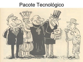 Pacote Tecnológico
 