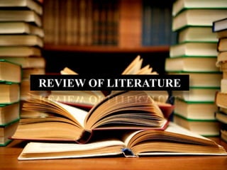 REVIEW OF LITERATURE
 