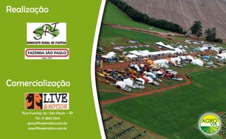 Realização




Comercialização
            ç


   Rua Funchal, 65 / São Paulo – SP
           Tel.: 11 3845.7303
      grace@liveemotion.com.br
      cesar@liveemotion.com.br
 