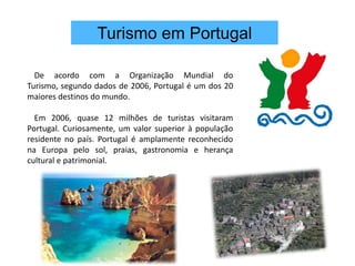 Turismo CulturalRelacionado com actividades culturais e com o património histórico-cultural. Tem como objectivo encontros artísticos, científicos, de formação e de informação.
