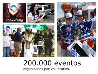200.000 eventos organizados por voluntarios. 