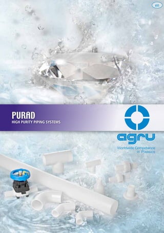en




Purad
High Purity piping systemS
 