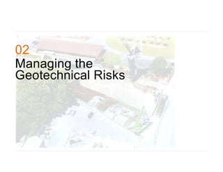 Geotwchnical Risks The management of geotechnical risk on major infrastructure projects | PDF