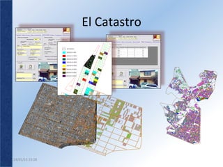 El	
  Catastro	
  




24/01/13	
  23:28	
  
 
