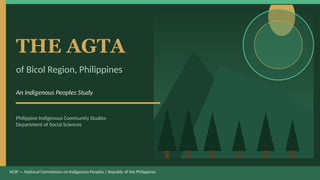 The Agta of Bicol Region: Indigenous Peoples Study and Cultural ...