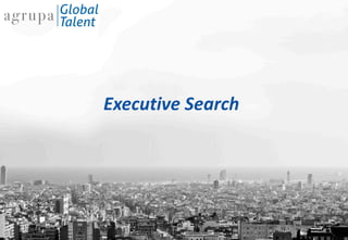 Executive Search
 