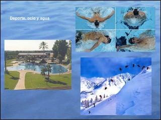 Deporte, ocio y agua