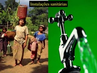 Instalações sanitárias
 