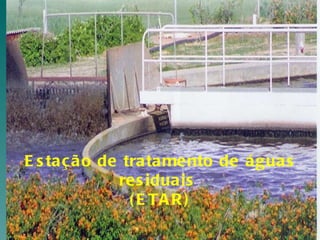 Estação de tratamento de águas residuais  (ETAR) 