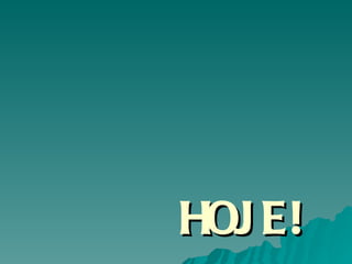 HOJE! 