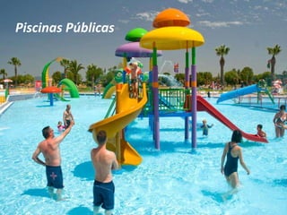Piscinas Públicas
 